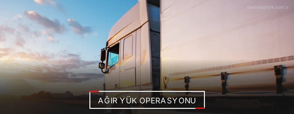 Bartın Ağır Yük Lojistik Firmaları