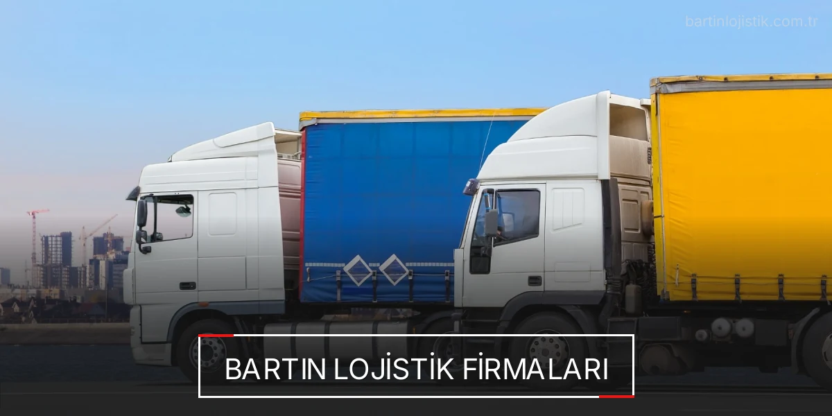 İstanbul Bartın Lojistik Hızlı Teslimat ve Güvenli Depolama